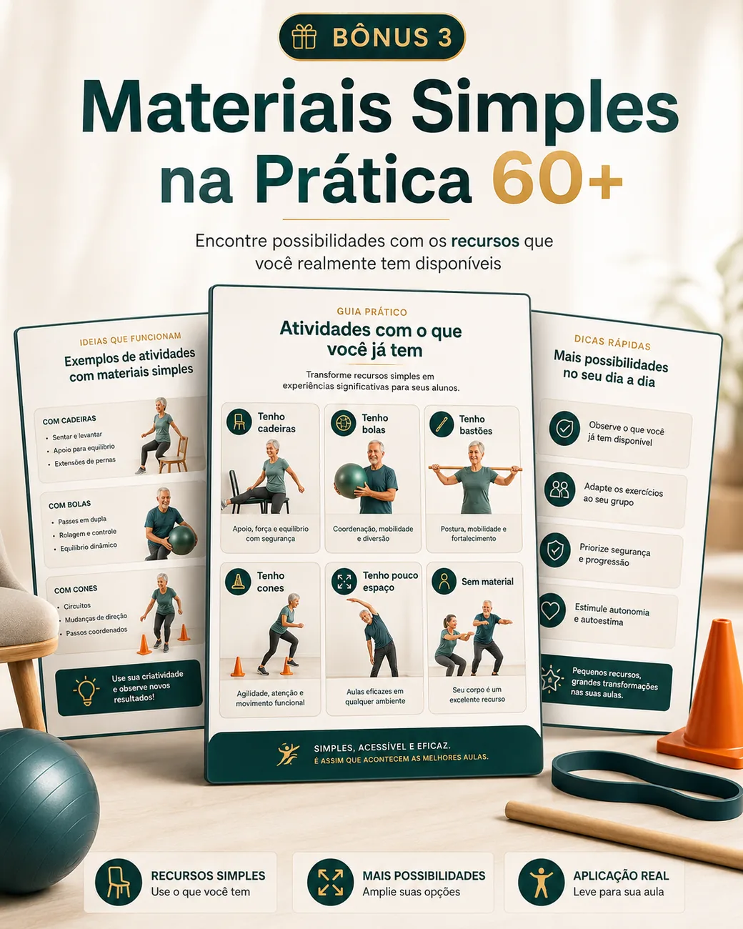 Bônus 3: Materiais Simples na Prática 60+